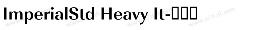 ImperialStd Heavy It字体转换